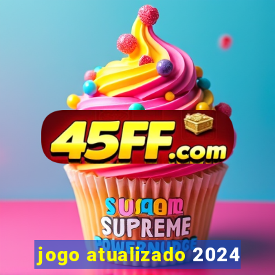 jogo atualizado 2024